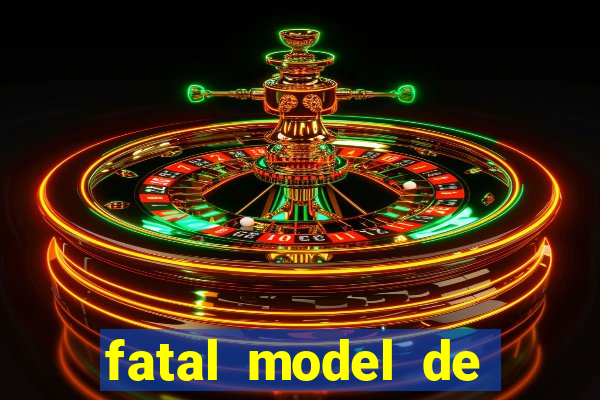 fatal model de porto alegre